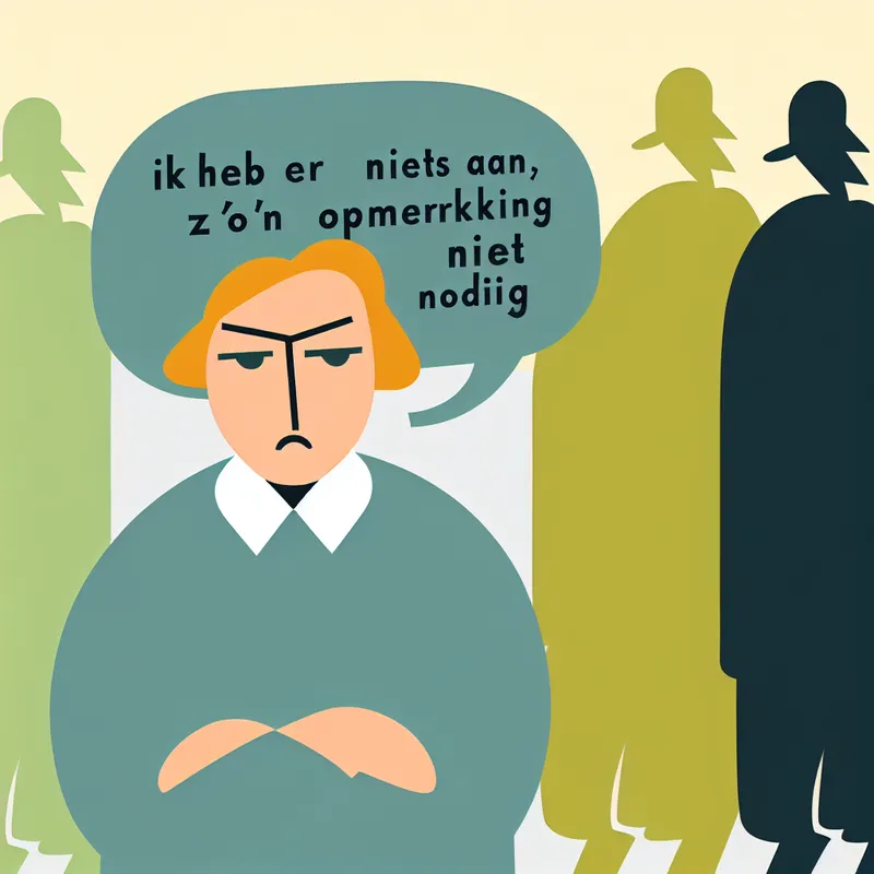 Minimalistische illustratie van een persoon met een frons die zijn armen over elkaar heeft geslagen bij een spraakwolk met de tekst 'Ik heb er niets aan, zo'n opmerking is niet nodig.'